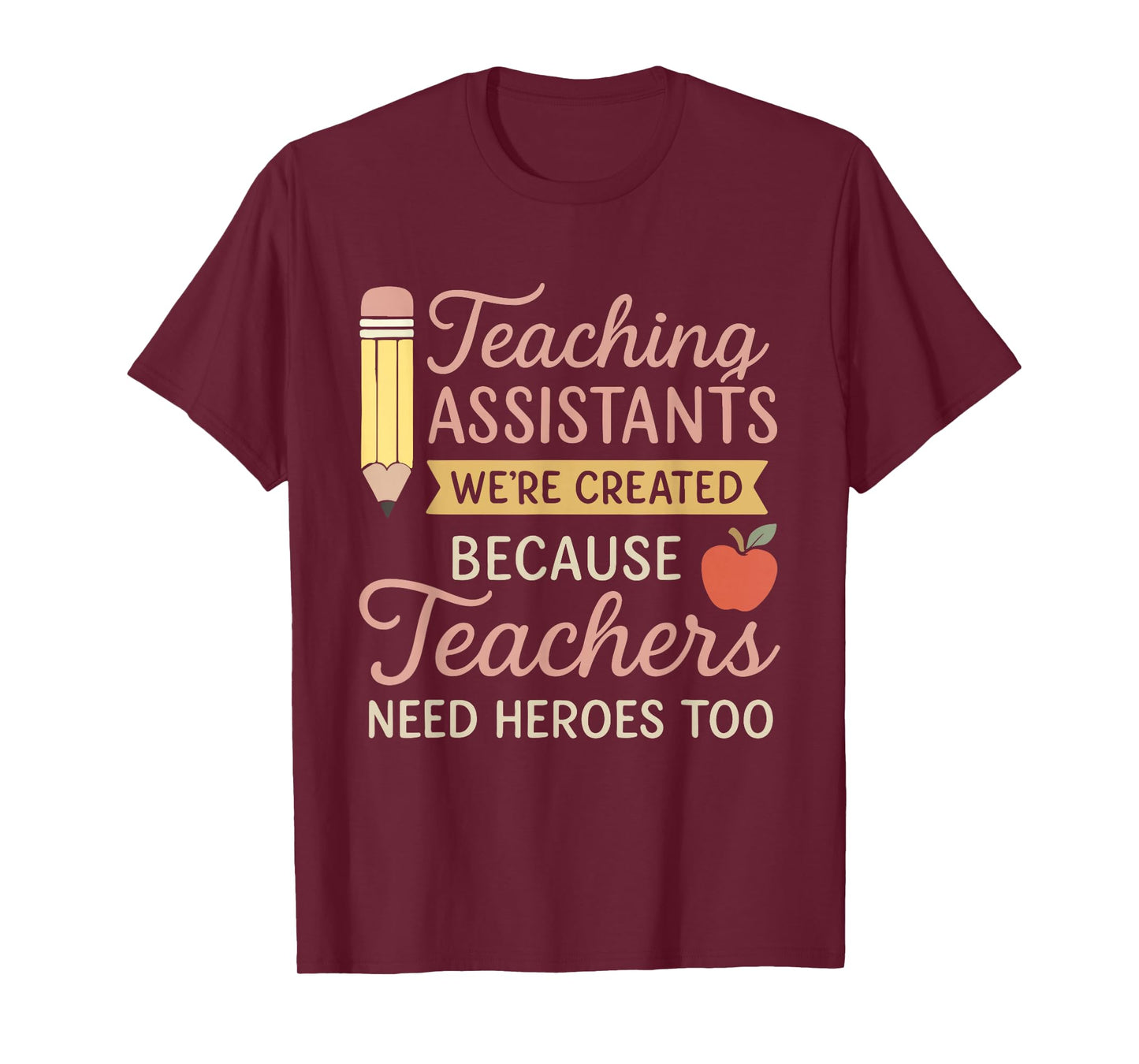 Proud Teaching Assistant Saying School Staff Support Design T-Shirt