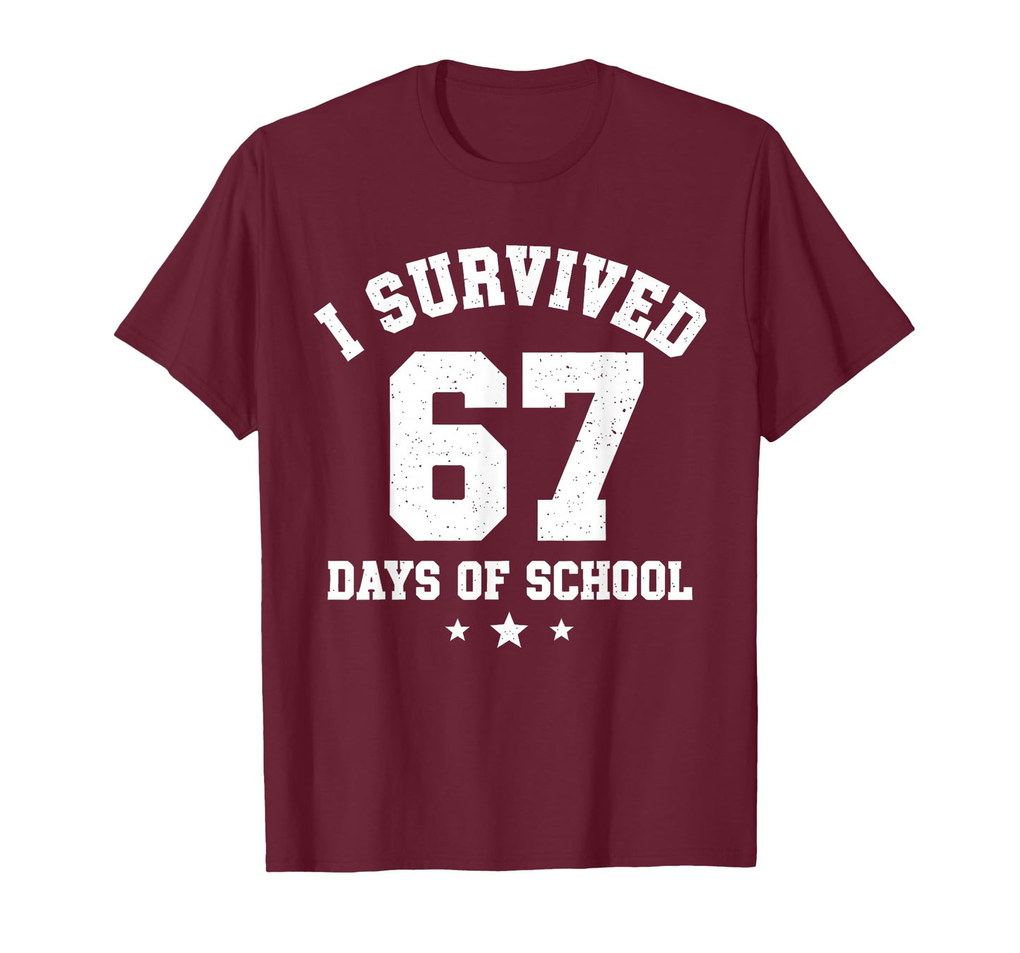I Survived 67 Days of School Students Teachers 67 Meme Kids T-Shirt