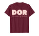 DOR Nurse Director of Rehab Nursing and Rehabilitation T-Shirt