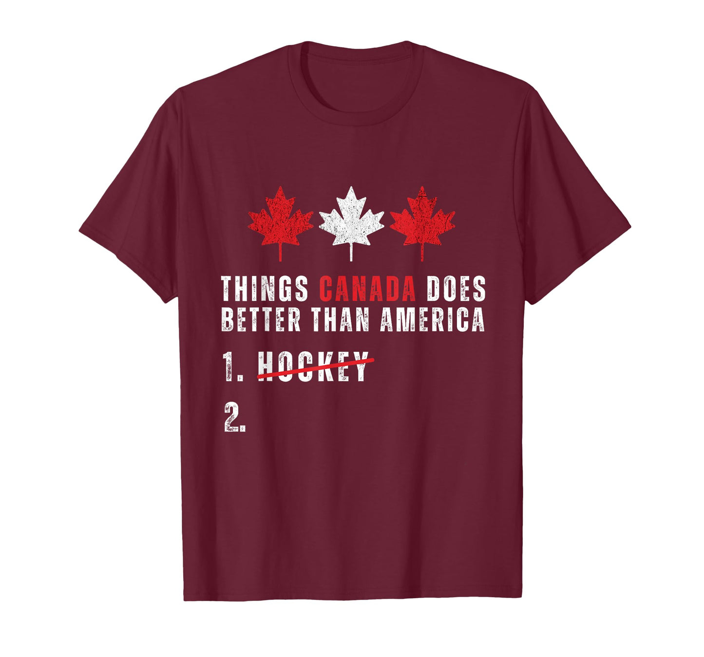 Things Canada Does Better Than America 1 Hockey 2 Funny T-Shirt