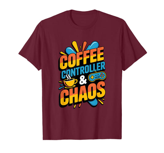 Coffee Controller and Chaos Gamer Parents Mom and Dad T-Shirt