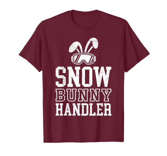 Skiing Snow Bunny Handler Funny Skier Funny T-Shirt