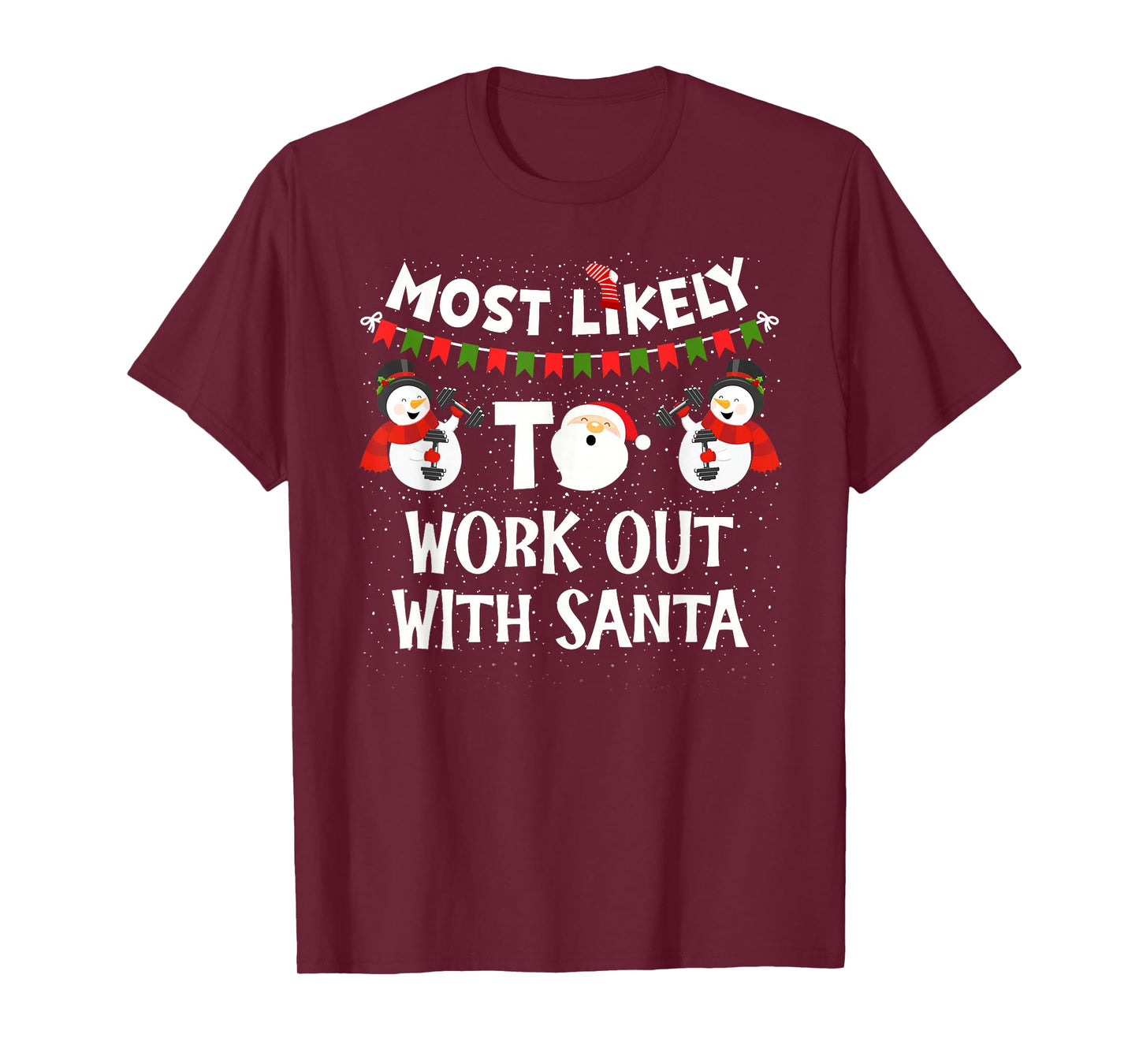 Most Likely to Work Out with Santa Family Christmas Holiday T-Shirt