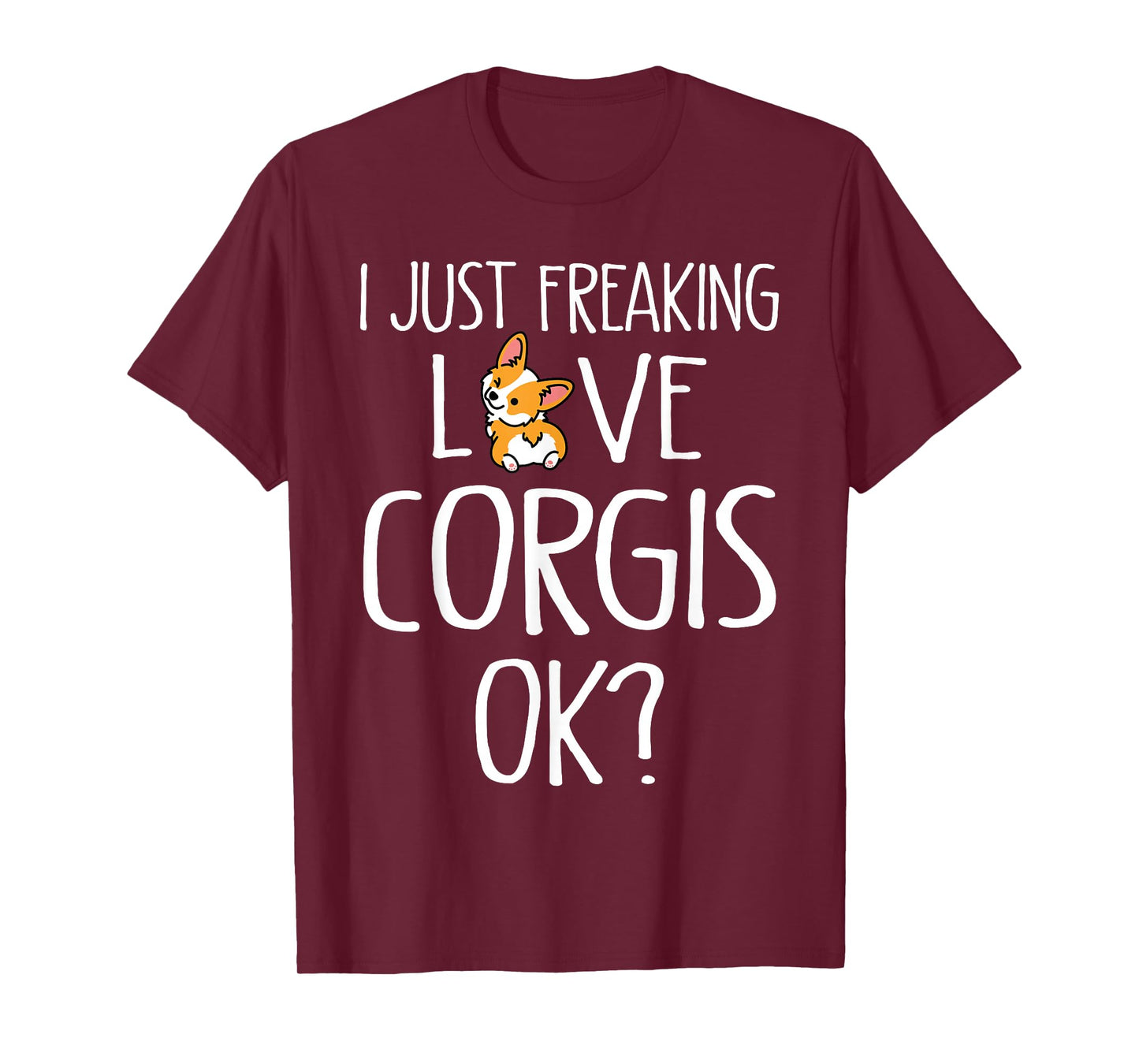 Love Corgis Dog Mom Men Women Kids Funny Corgi T-Shirt