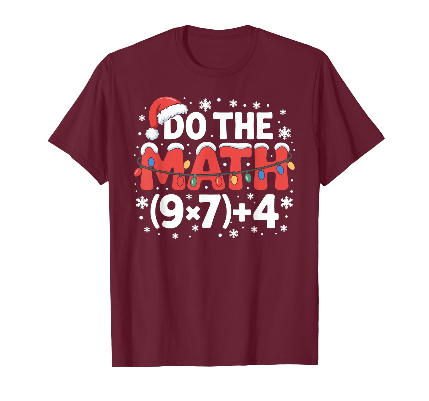 Funny Christmas Do The Math Meme 67 Holiday Humor Teacher T-Shirt