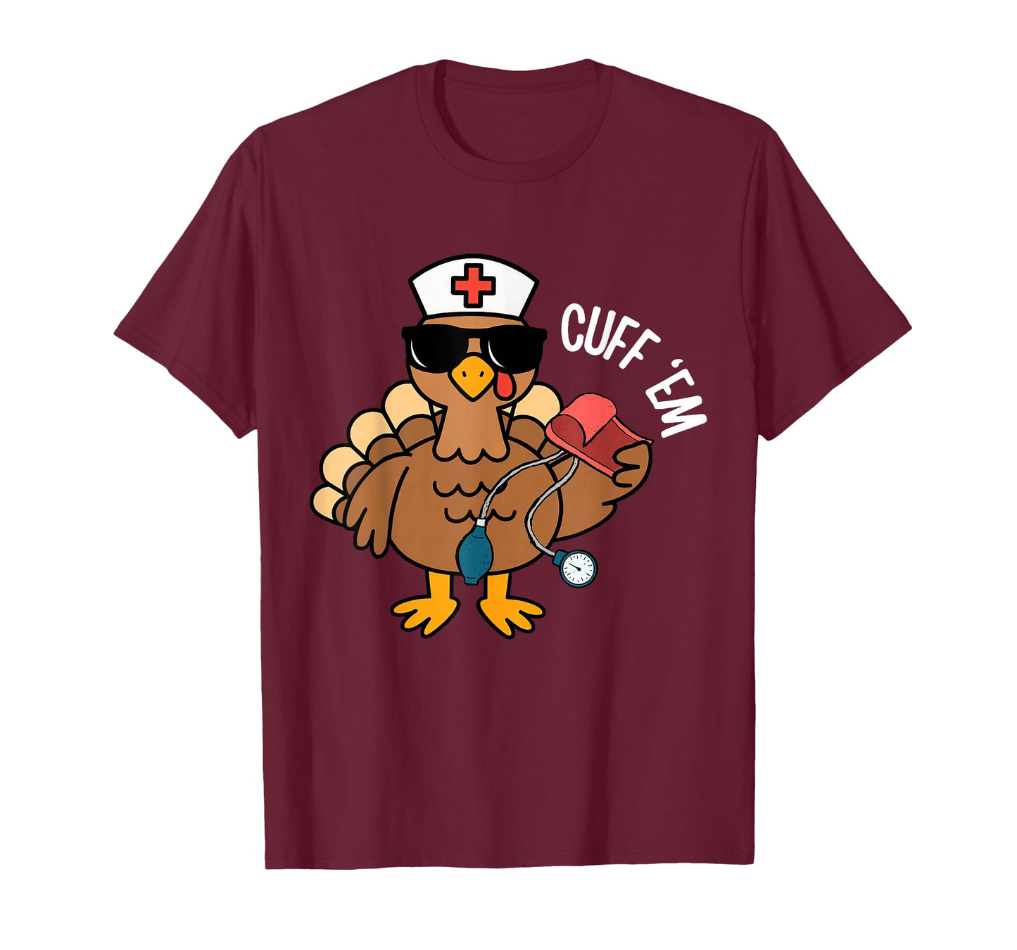 Funny Thanksgiving Turkey RN Nurse Cuff 'em Fall Vibes T-Shirt