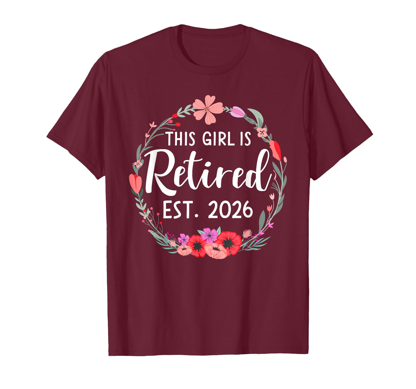 This Girl is Retired 2026 T-Shirt