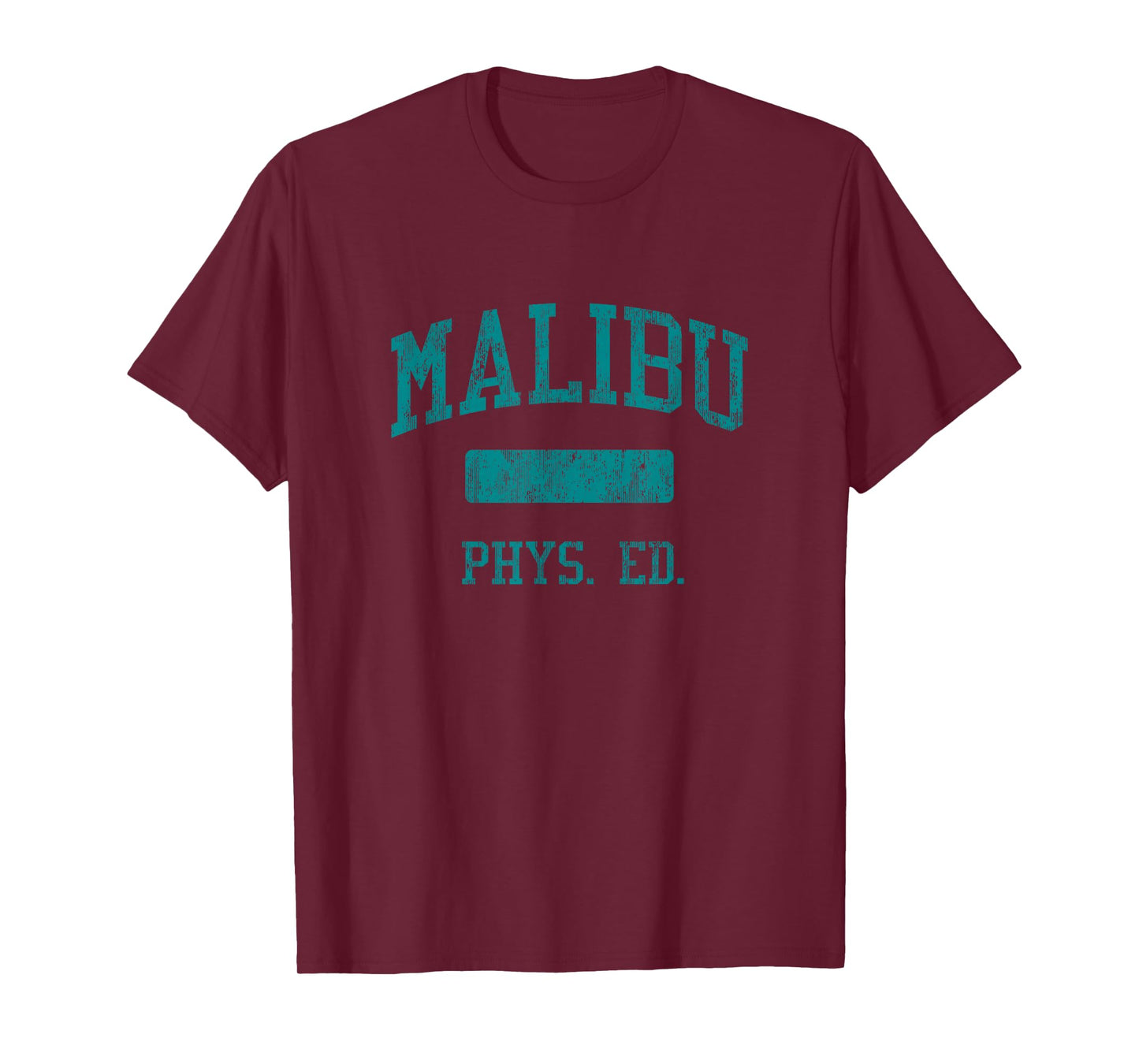 Malibu High School HS Malibu CA PHYS Ed T-Shirt
