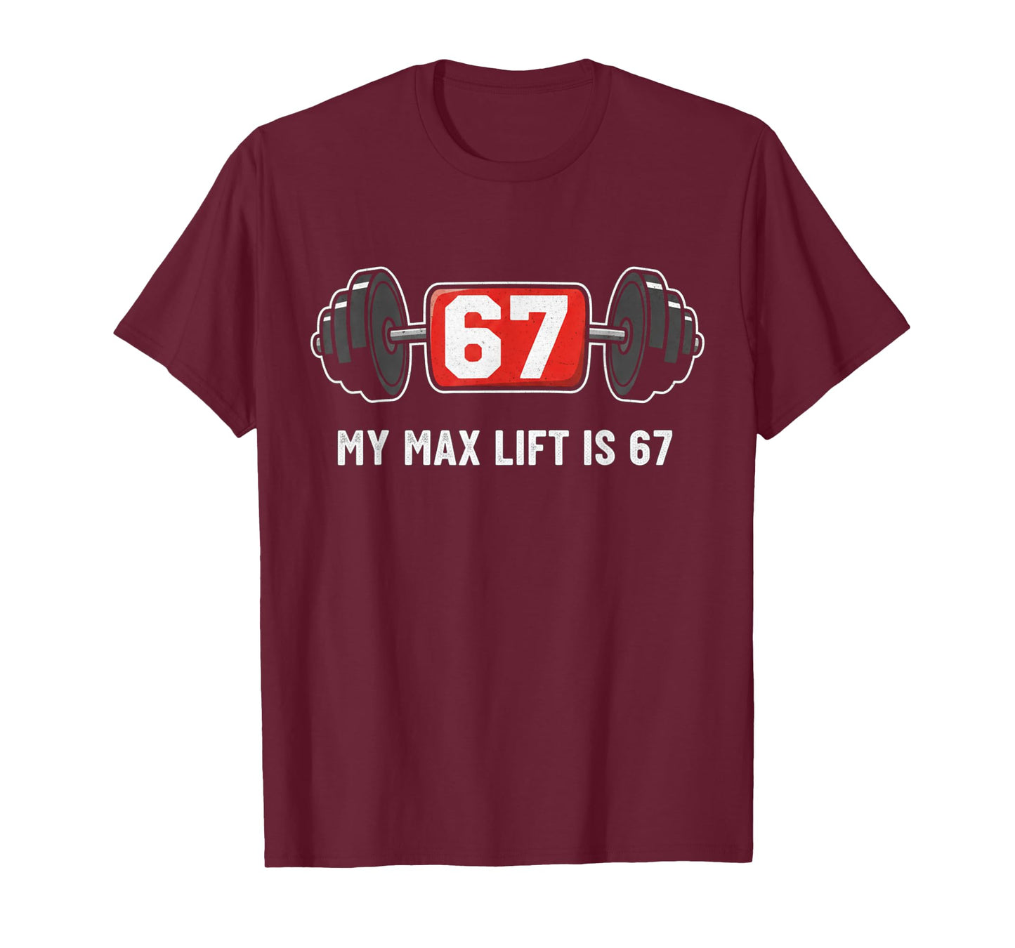 67 Meme Funny 6 7 Six Seven Gym Workout Lifting Weights T-Shirt