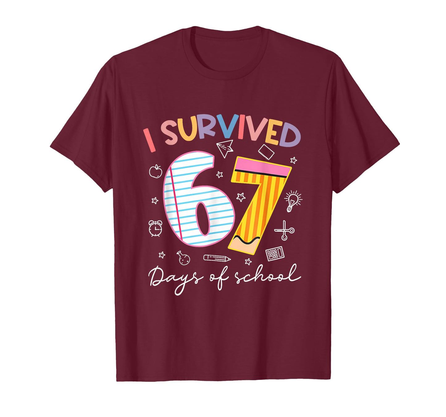 I Survived 67 Days of School Six Seven Meme Teacher Student T-Shirt