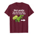 She's Pretty But She Farts Like A T-Rex On A Bean Diet T-Shirt