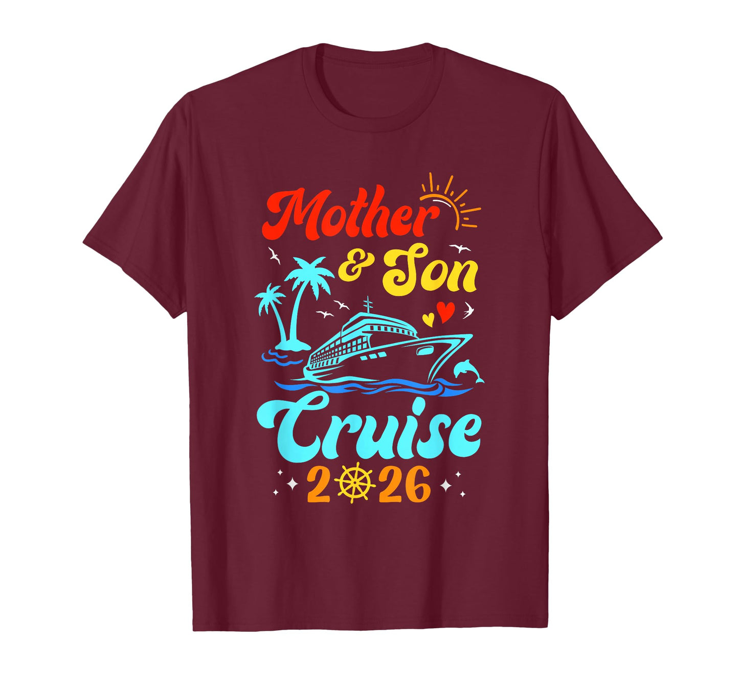Mother Son Cruise 2026 Family Matching Trip Mom Son T-Shirt