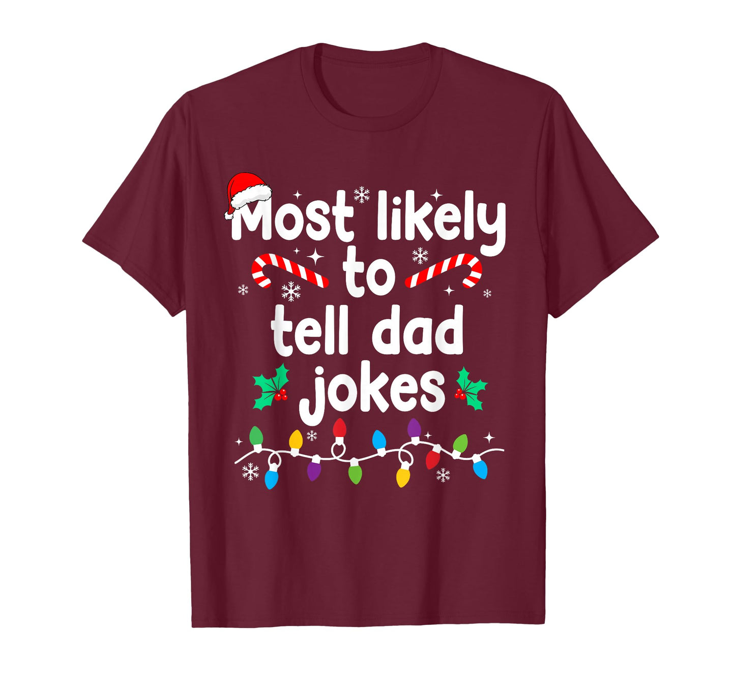Most Likely to Tell Dad Jokes Christmas Family Pajamas T-Shirt