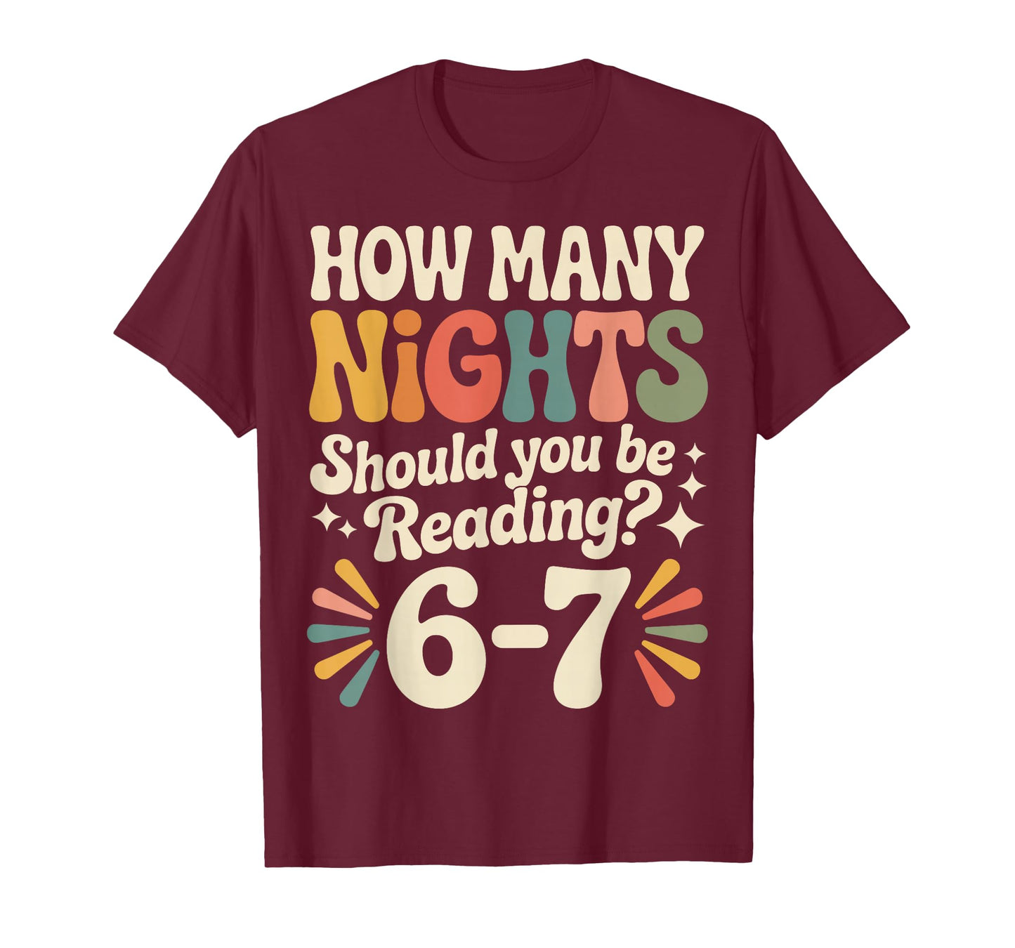 Funny Reading 6 7 Six Seven Meme English Teacher Book Lover T-Shirt