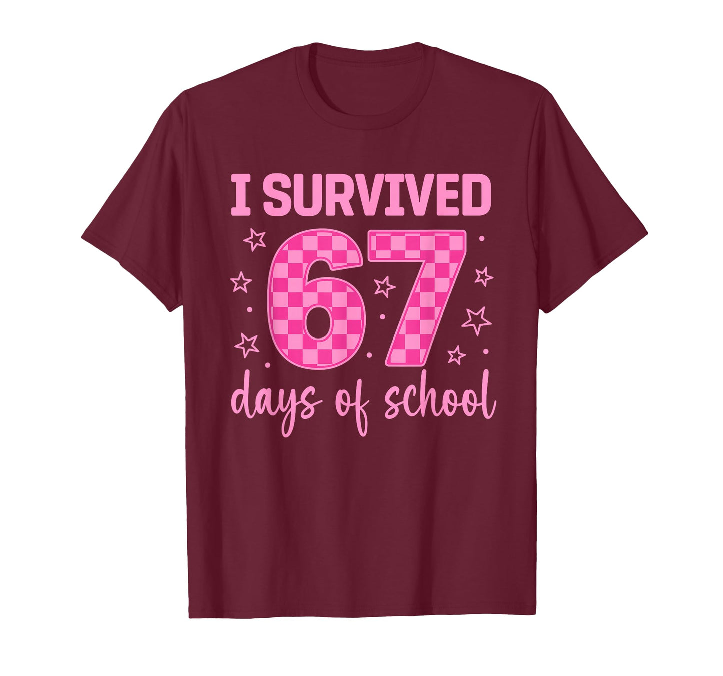 I Survived 67 Days of School Funny 67 Teachers Students Meme T-Shirt