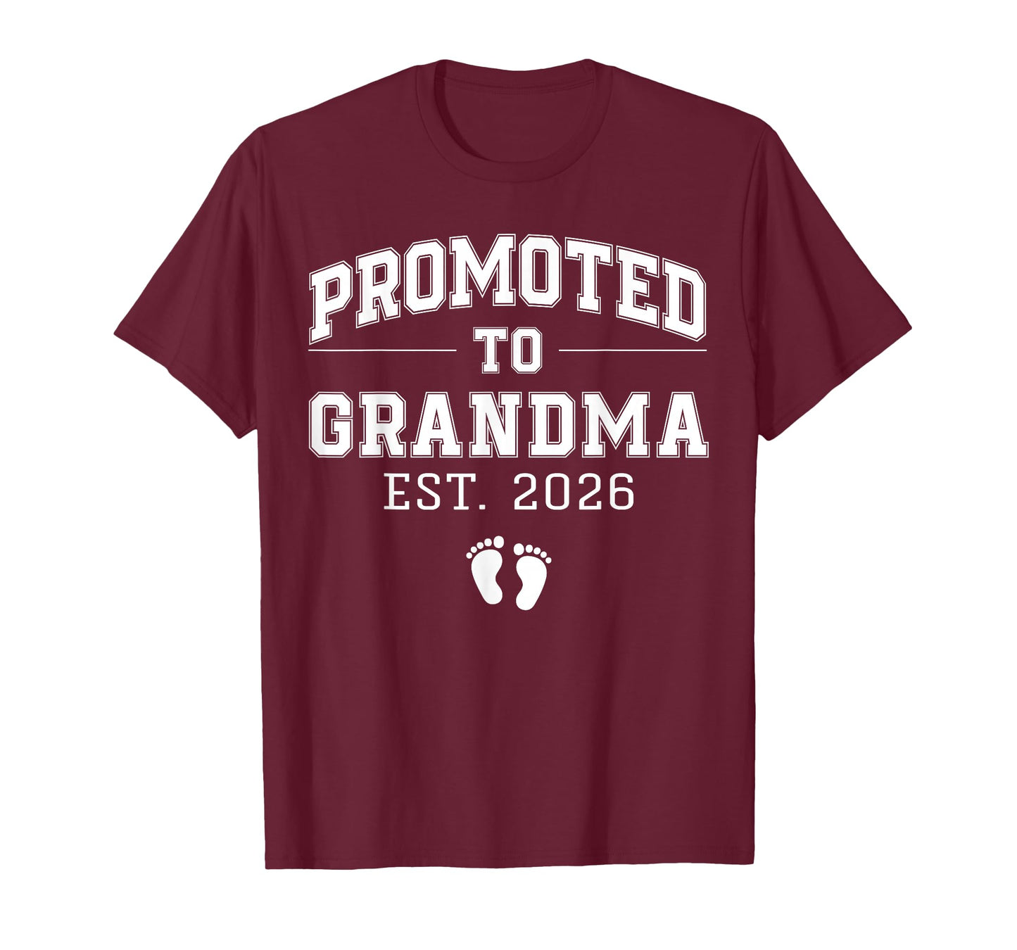 Promoted to Grandma Est 2026 Varsity First Time Nana to Be T-Shirt