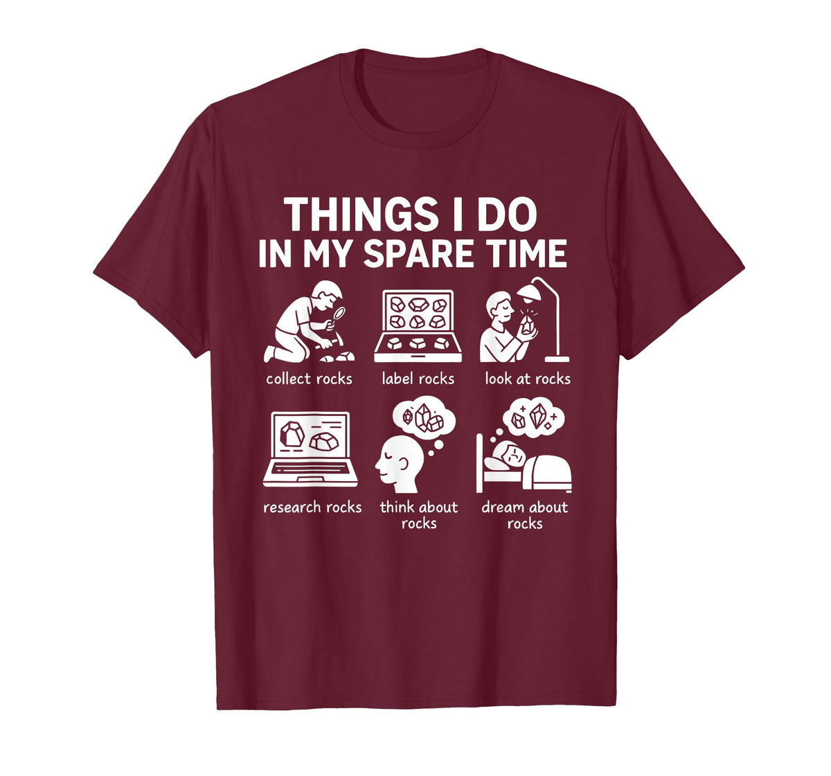 Funny Rock Collector Things I Do in My Spare Time Geology T-Shirt