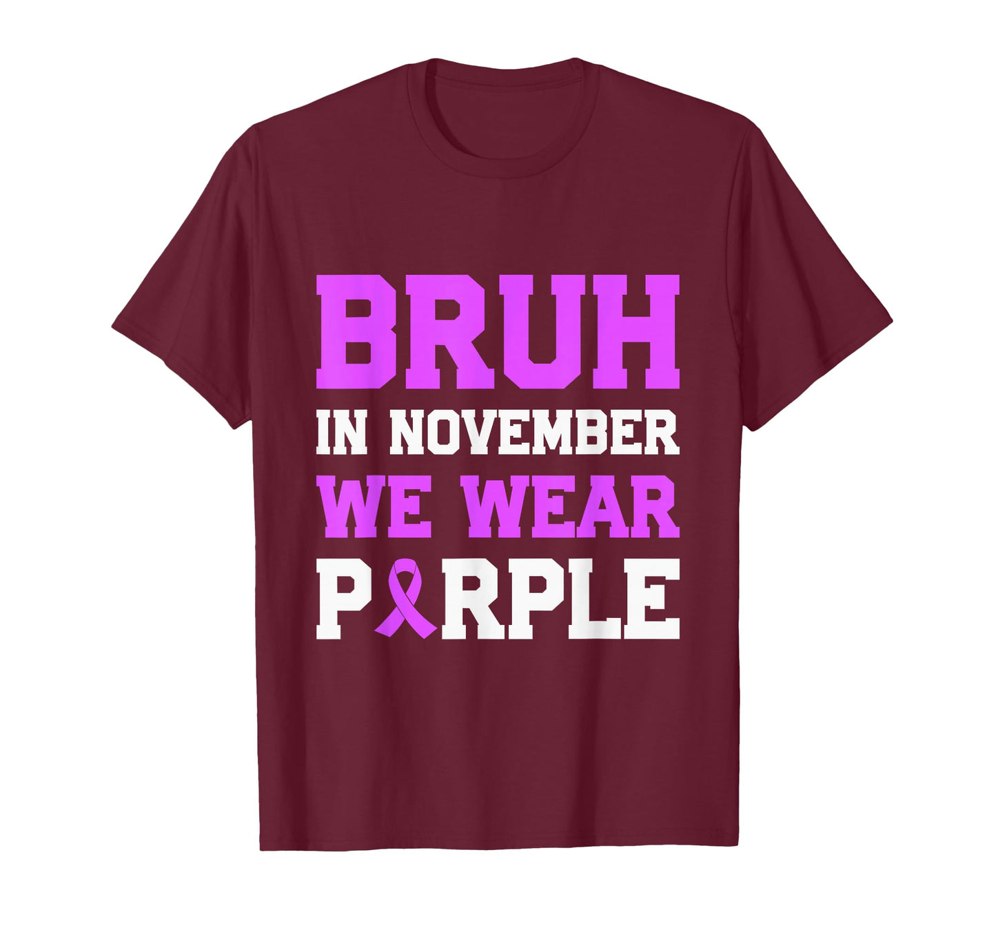 Bruh in November We Wear Purple Ribbon Pancreatic Cancer T-Shirt