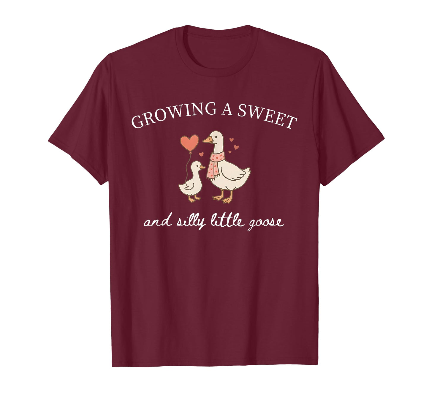 Growing A Sweet and Silly Little Goose Valentines Pregnancy T-Shirt