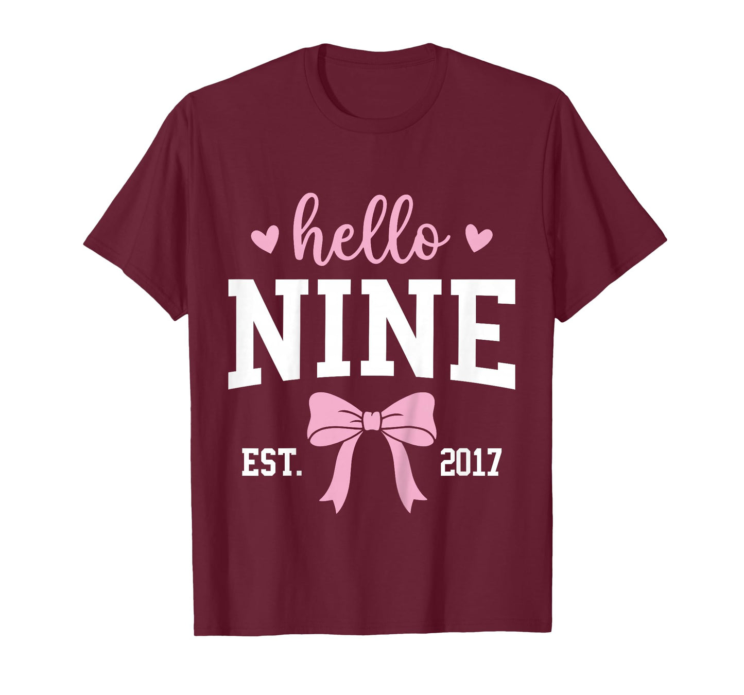 Hello Nine Est 2017 9th Birthday 9 Years Old T-Shirt