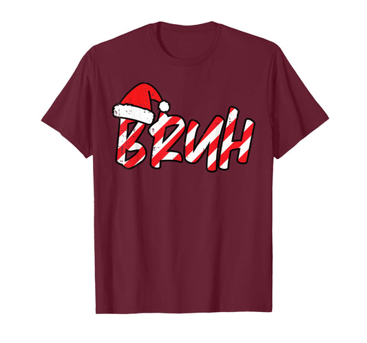 Christmas Bruh Candy Cane Santa Hat Xmas Meme Men Women Kids T-Shirt