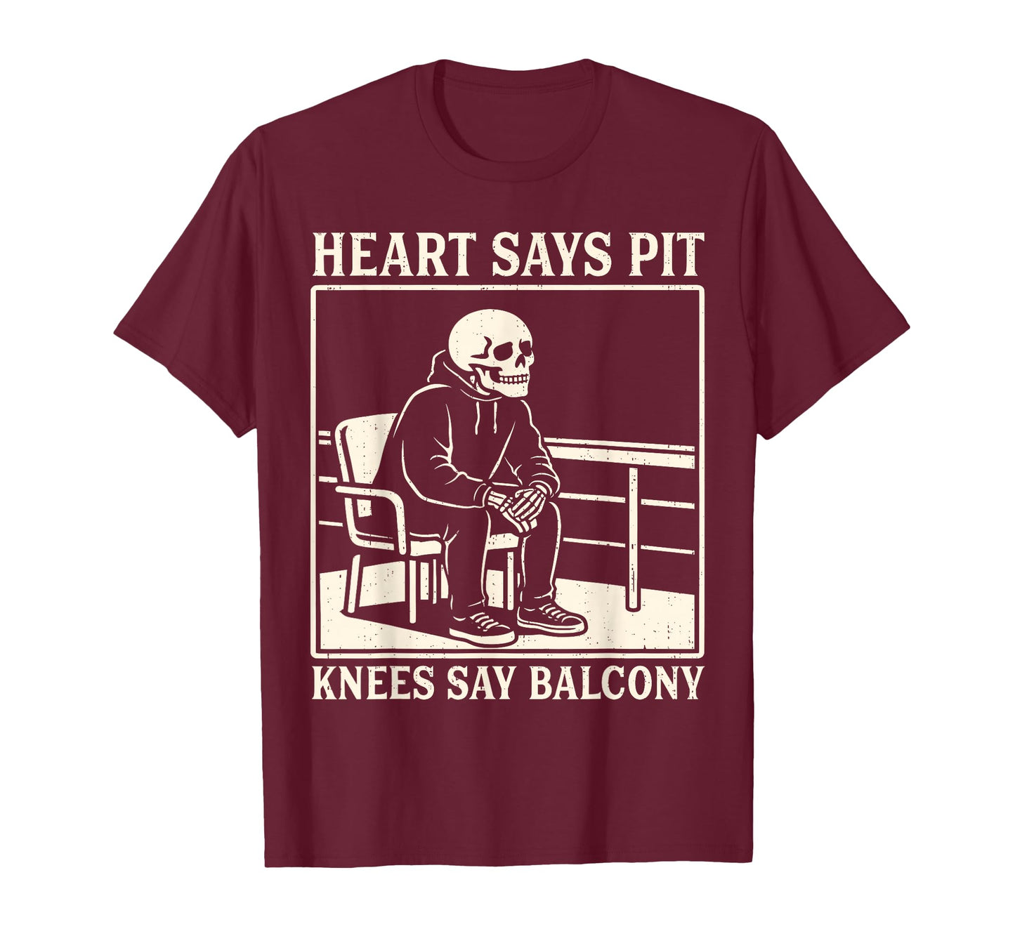 Funny Skeleton Feeling Old Heart Says Pit Knees Say Balcony T-Shirt