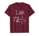 I Am 72 Plus 1 Funny for A 72nd Birthday for Women T-Shirt