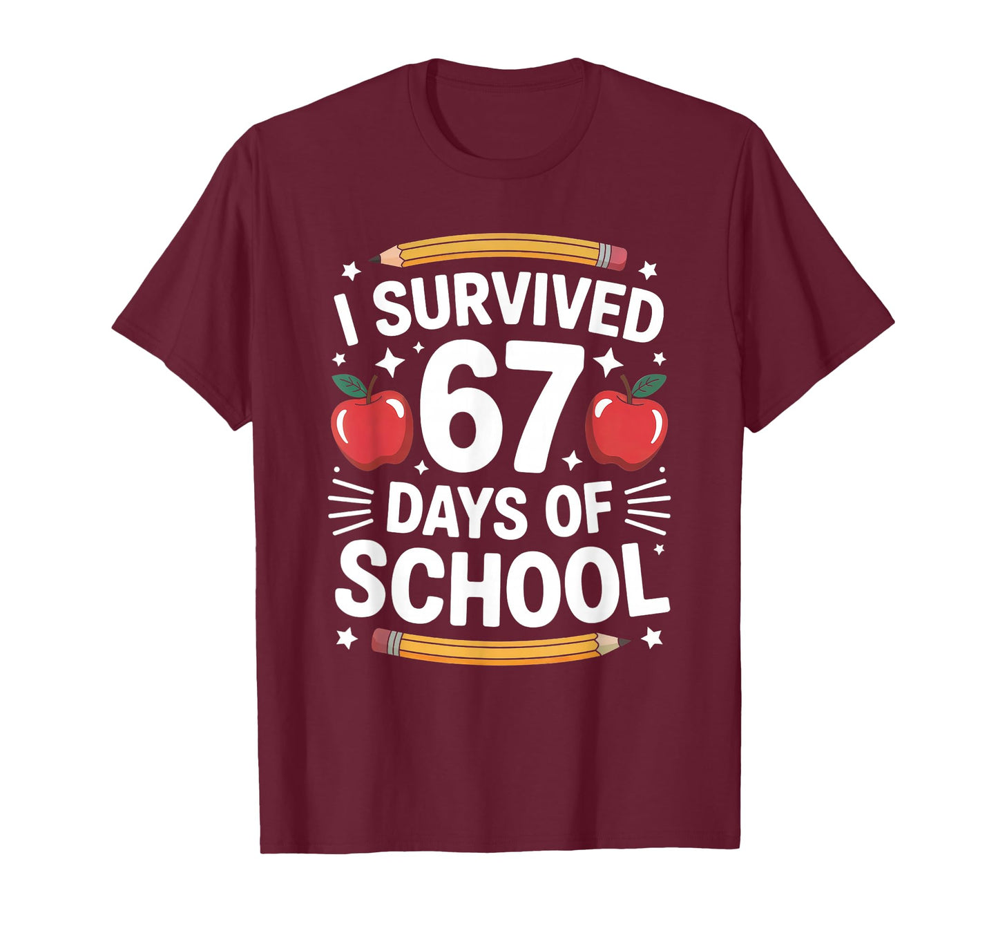 I Survived 67 Days of School Funny Six Seven 6 7 Meme T-Shirt
