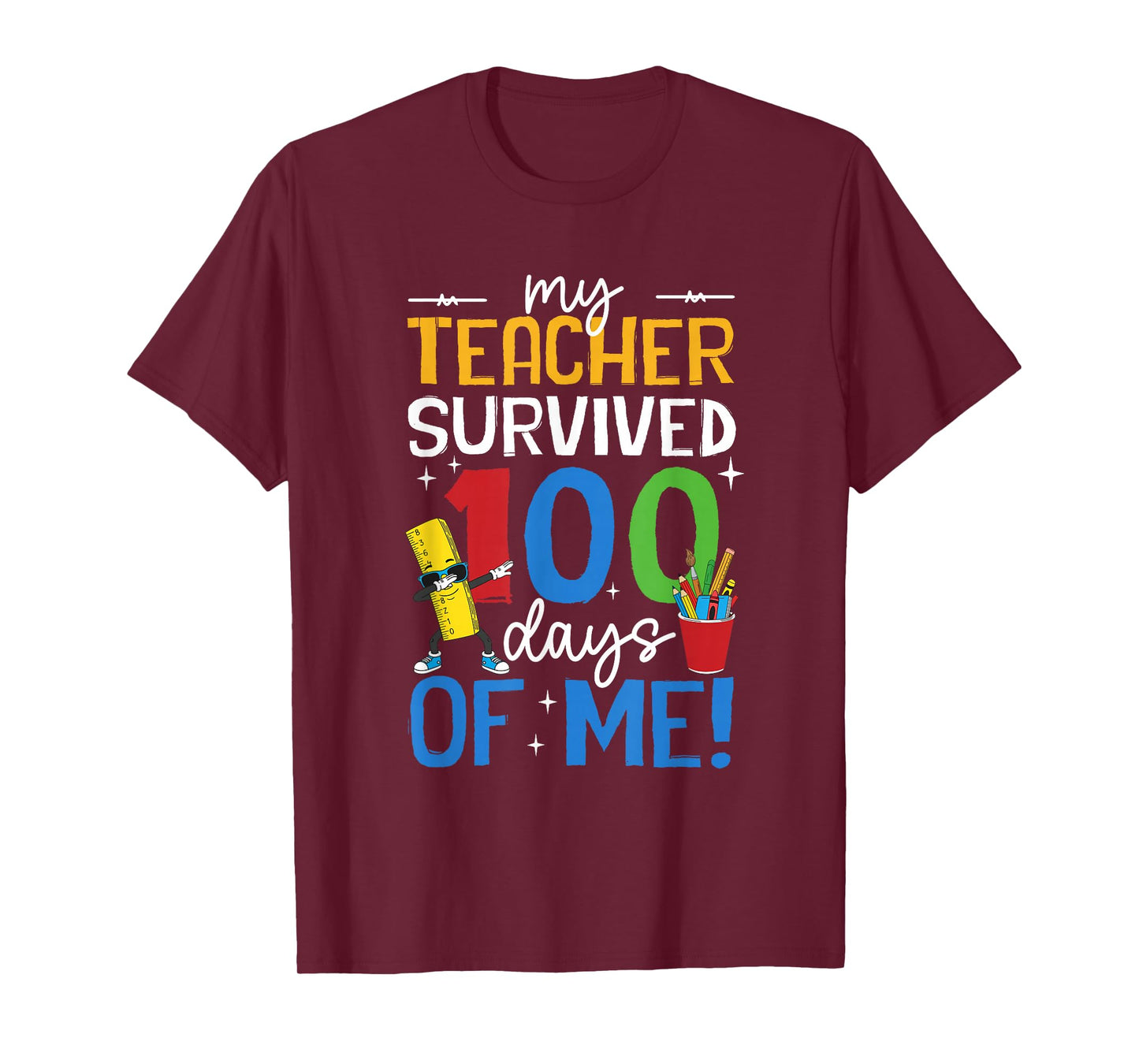 My Teacher Survived 100 Days of Me Boys Girls Kids 100th Day T-Shirt