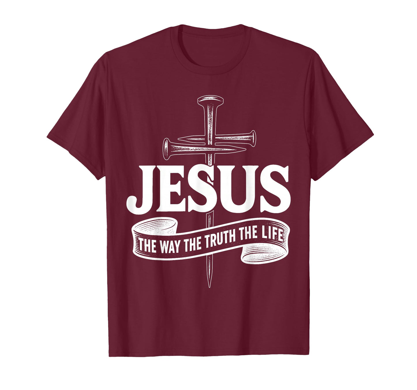 Jesus The Way The Truth The Life Christian Cross T-Shirt