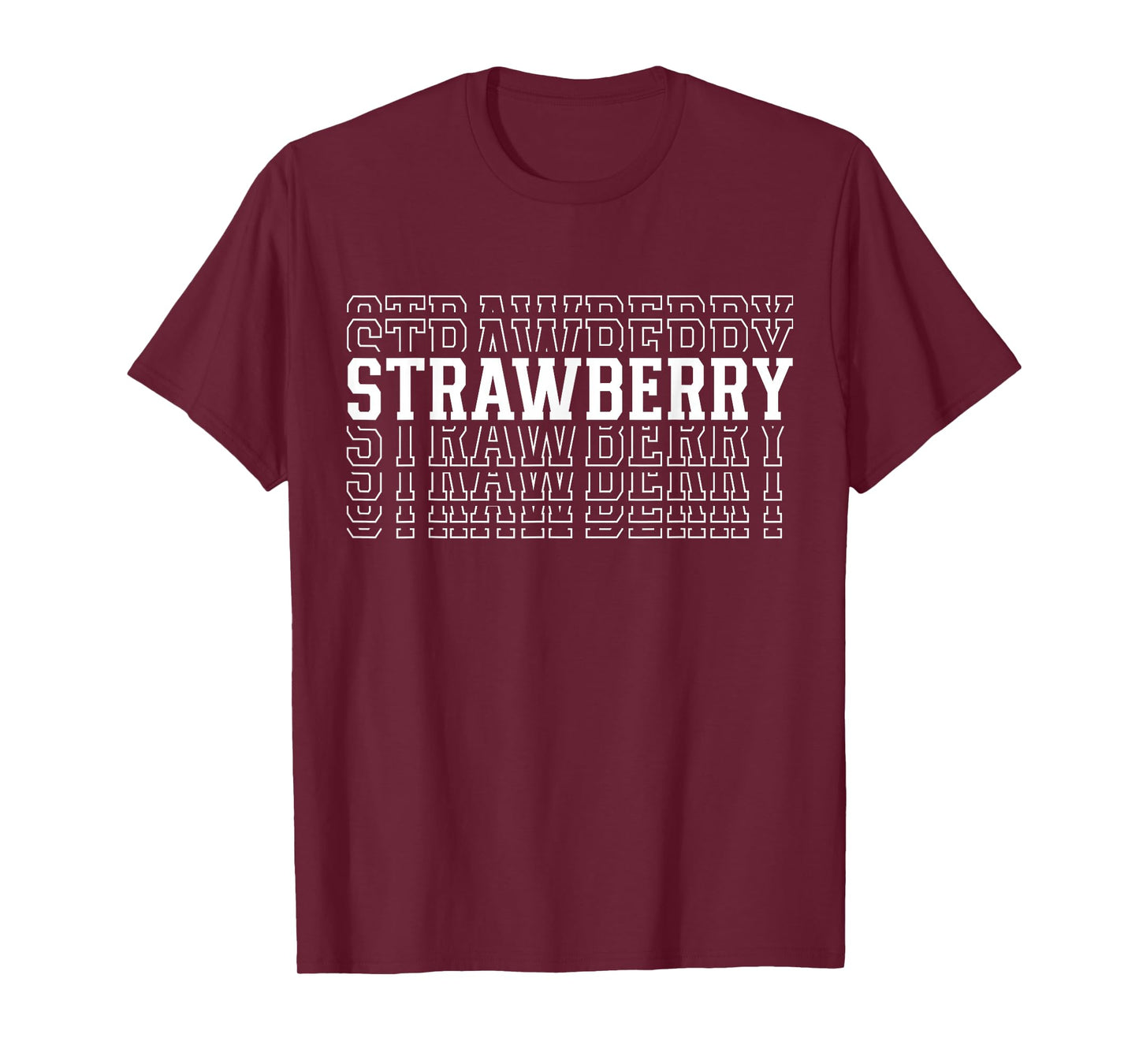Strawberry Layered Text Costume Fruit Lover T-Shirt