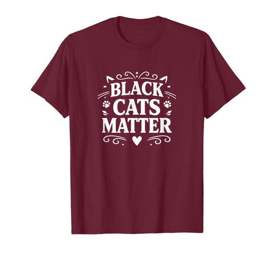 Black Cats Matter - T-Shirt