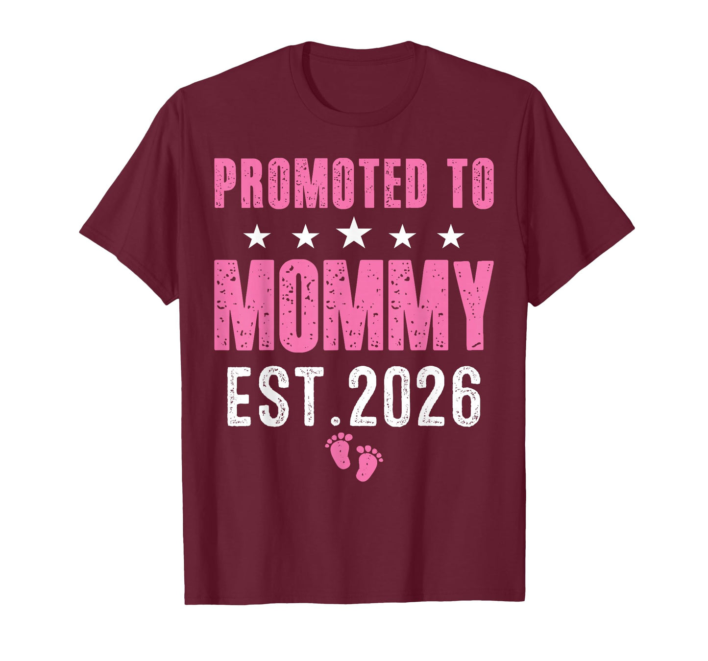 Funny I'm Going to Be A Mommy 2026 Cute Promoted to Mom 2026 T-Shirt