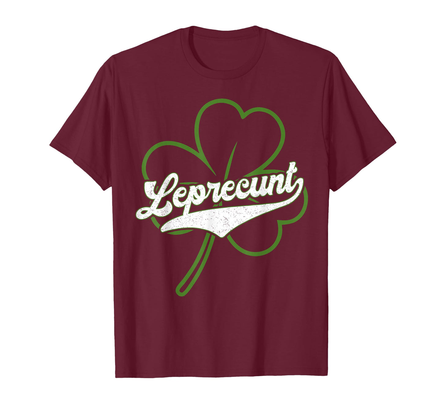 Leprecunt Irish St Patricks Day Funny Shamrock Women's T-Shirt