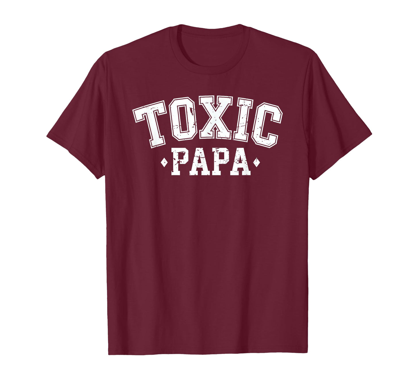 Toxic Papa Funny Dad Design T-Shirt
