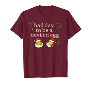 Bad Day to Be A Deviled Egg Thanksgiving Dinner Christmas T-Shirt