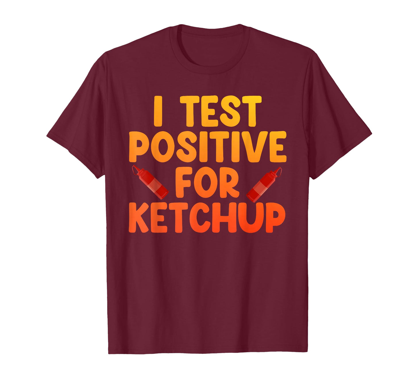 Ketchup Art for Men Women Kids Ketchup Lover Tomato Ketchup T-Shirt