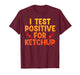 Ketchup Art for Men Women Kids Ketchup Lover Tomato Ketchup T-Shirt