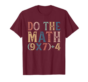 Do The Math 67 Meme Funny 6 7 Six Seven Men Women Teachers T-Shirt
