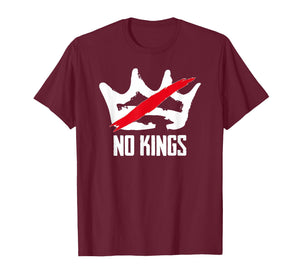 No Kings in America - No Kings Political Protest Men Women T-Shirt