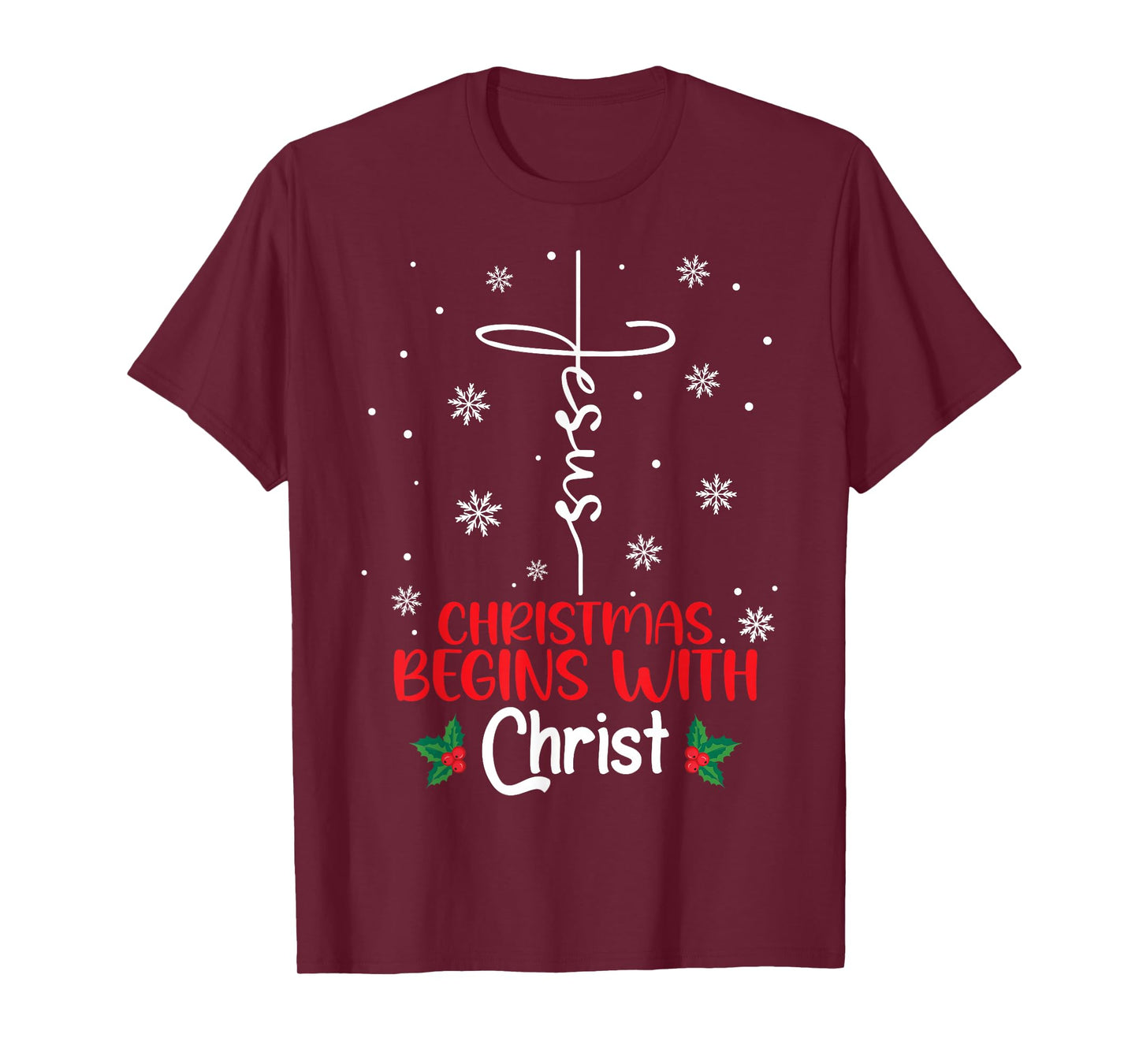 Christmas Begins with Christ Religious Christmas Xmas T-Shirt
