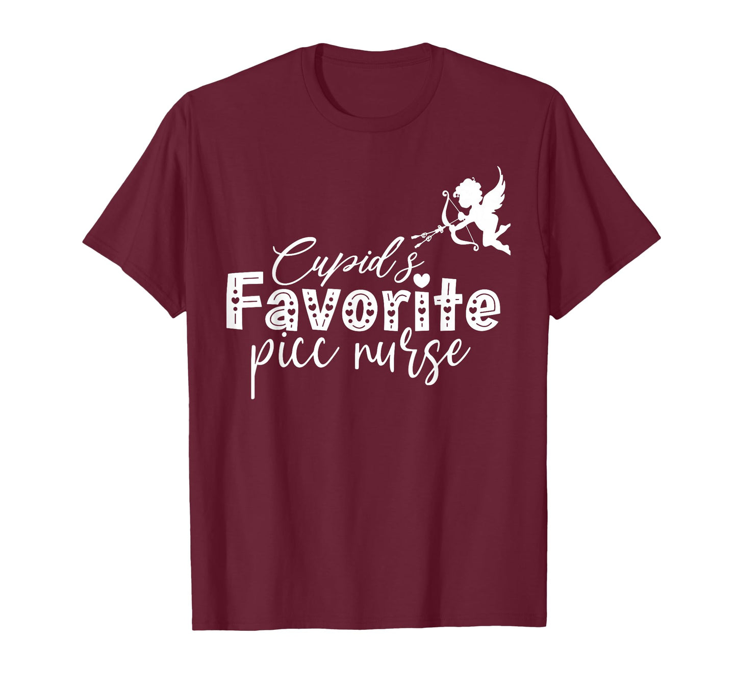 Cupid's Favorite PICC Nurse Valentine Vascular Access Team T-Shirt
