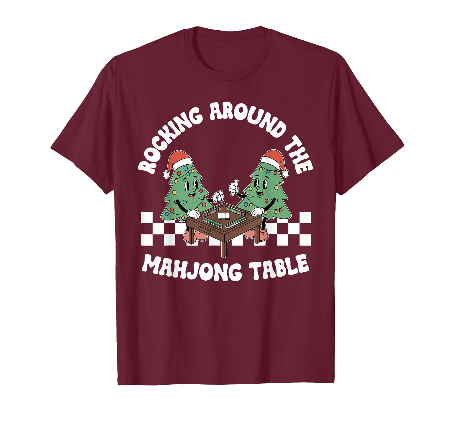 Rocking Around The Mahjong Table Christmas Playing Mahjong T-Shirt