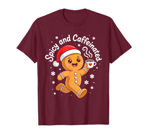 Spicy and Caffeinated Shirt Men Women Gingerbread Christmas T-Shirt