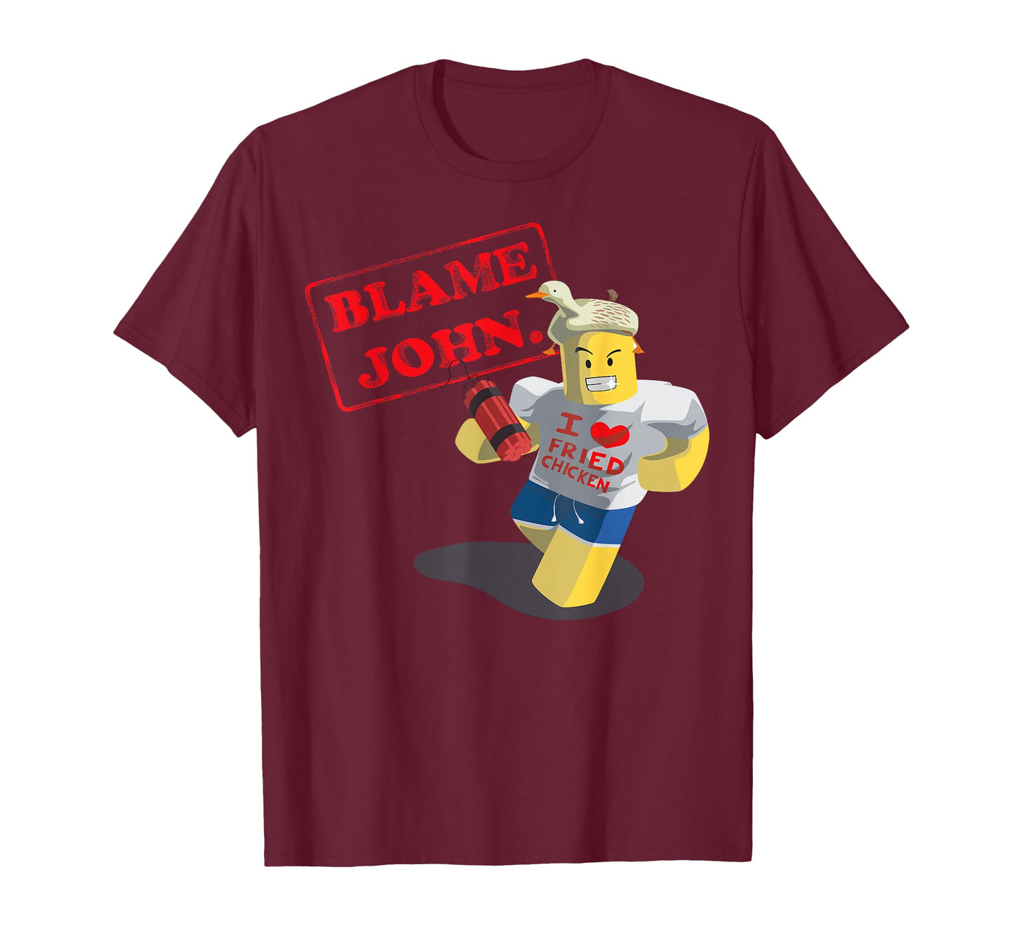 John Doe Shedletsky Blame John I Love Fried Chicken T-Shirt