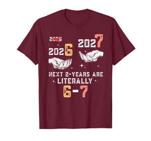 New Years Eve 67 Funny Boys Kids Party 6 7 Meme 6-7 NYE 2026 T-Shirt