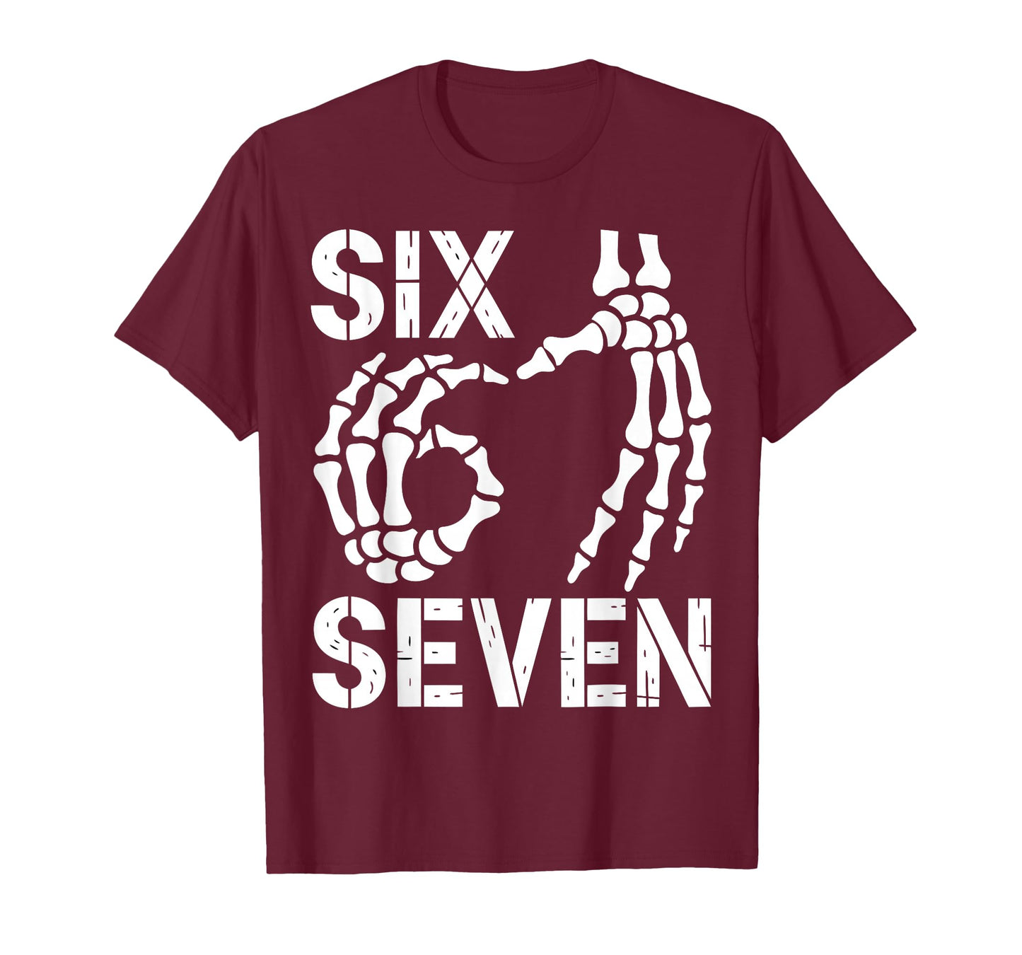 Six Seven 67 Halloween Skeleton Hands Sign 6 7 Halloween T-Shirt