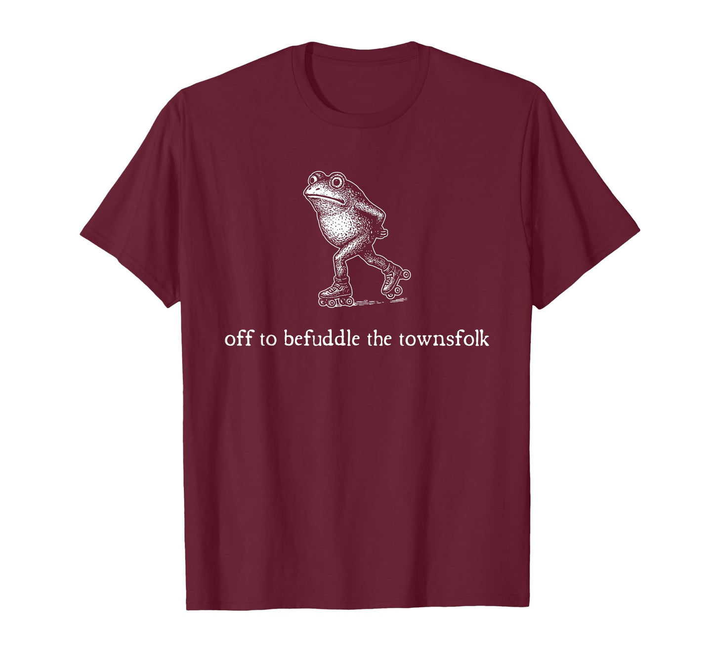 Off to Befuddle The Townsfolk, Funny Rollerblading Frog Meme T-Shirt