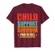 Child Support Survivor Paid in Full Retro Vintage T-Shirt