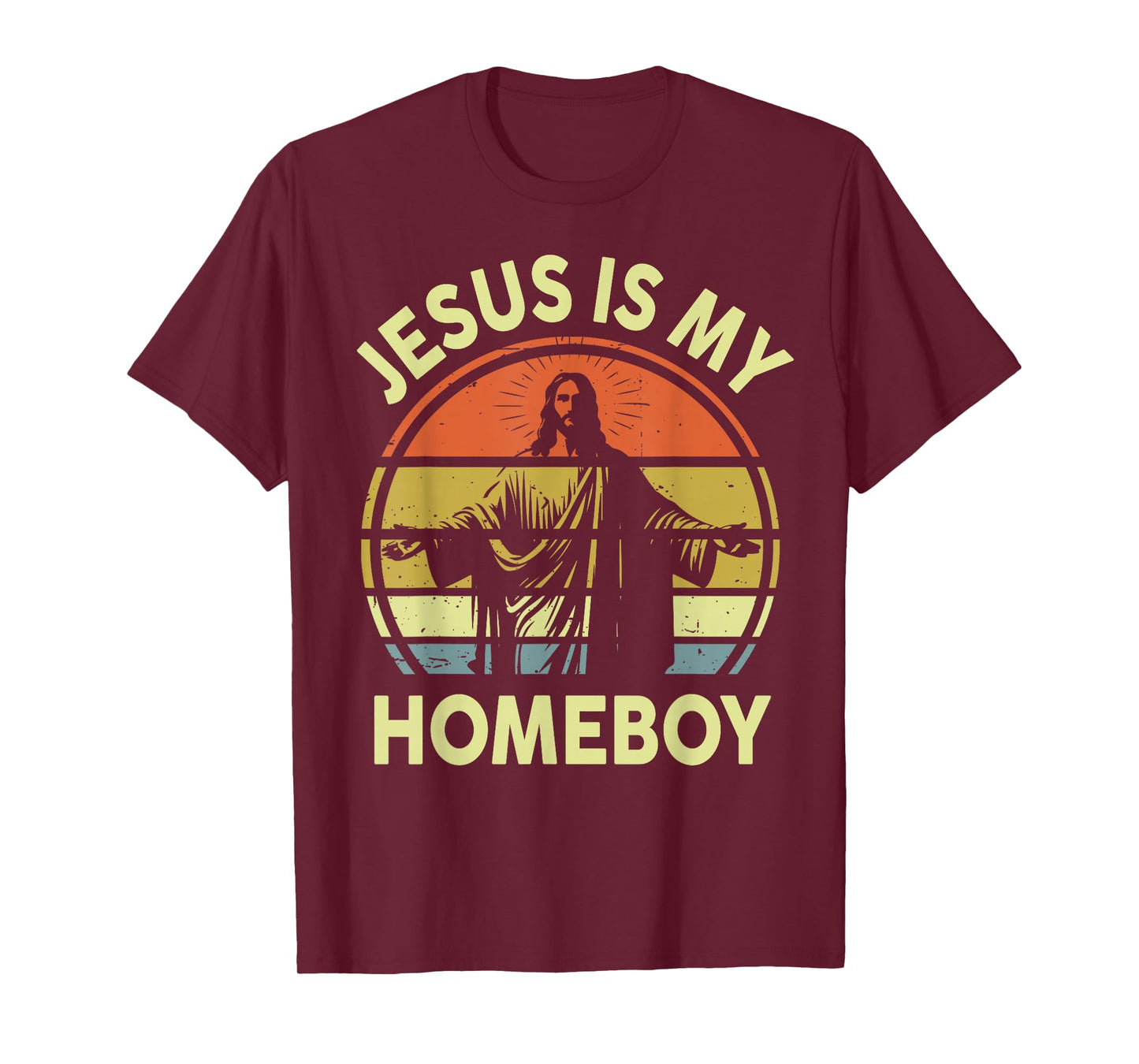 Jesus is My Homeboy Retro Christian Religious Vintage Faith T-Shirt